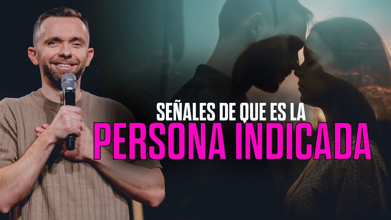 Cómo Saber si Es la Persona que Dios Te Envió | 7 Señales Claras