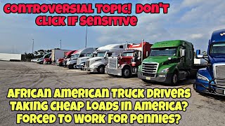 Thousands Of Truckers Upset Over Video That Trucker Made About African American Truckers