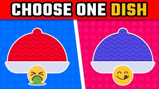 Pick a DISH! GOOD vs BAD Food Edition 😋🤮