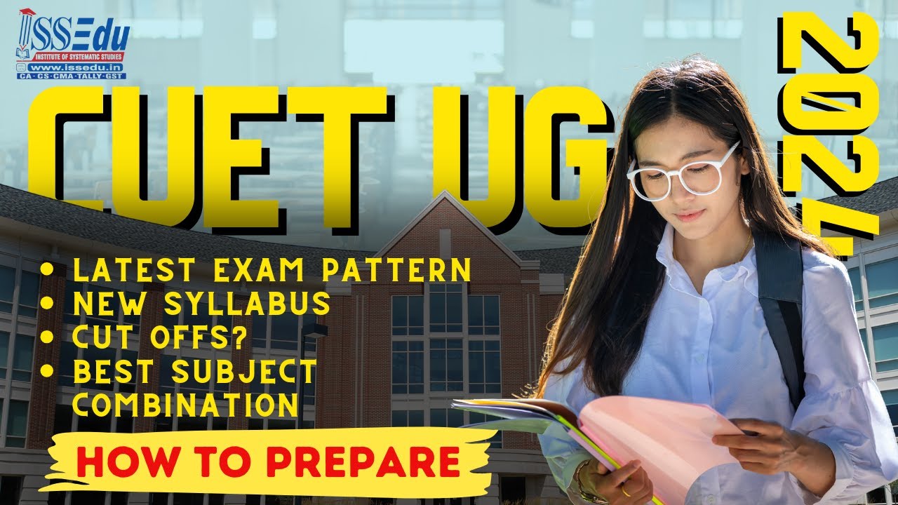 What is CUET 2024 Exam? All About CUET UG | How to Prepare ? - YouTube