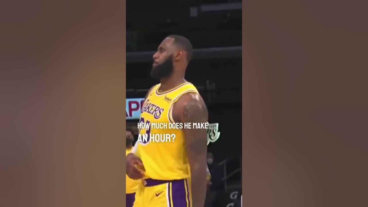 how-much-money-lebron-james-makes-an-hour-youtube