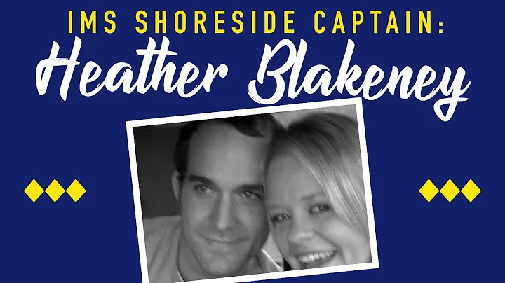 IMS Shoreside Captain: Heather Blakeney