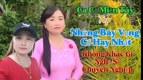 Em gái có giọng hát quá ngọt ngào làm ai cũng nôn nao | Không hổ danh miền tây Xứ Sở của Câu Vọng cổ