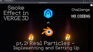 Creating Smoke Effect with Blender and Verge3D (Part 2)