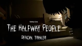 The Halfway People - Official Trailer
