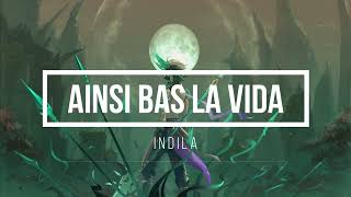 Ainsi bas la vida - Indila (Slowed+Reverb)