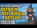 Retrain, Reflavour, & Retcon in Dungeons and Dragons 5e