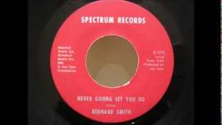 bernard smith never gonna let you go spectrum