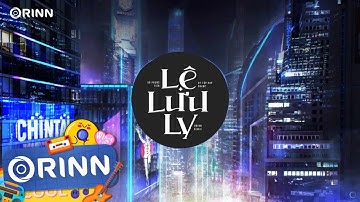 Lệ Lưu Ly (Orinn Remix) - Vũ Phụng Tiên - DT Tập Rap | Em Ơi Dừng Lại Khi Nắng Đã Phai Remix TikTok
