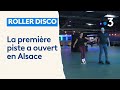 La premire piste de roller disco dalsace ouvre ses portes