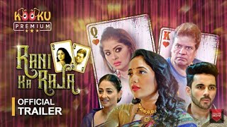 Rani Ka Raja Kooku Web Series 2020 Rani Chatterjee Hot Web Series