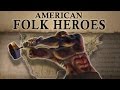 5 Heroes of American Legend — American Folk Heroes Month