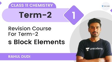 NCERT Solutions | s Block Elements | Revision Course For Term 2 | CBSE Class 11 | Rahul Dudi