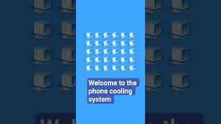 welcome to the phone cooling system