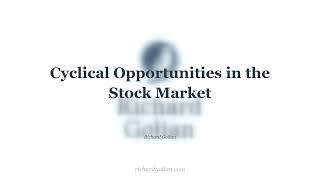 Cyclical opportunities in the stock market explained