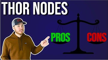 Are Thor Nodes Worth It?