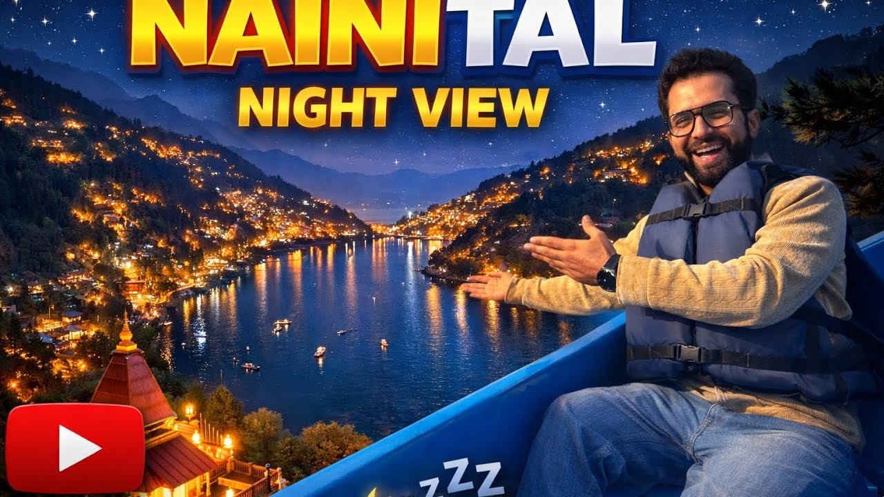 Nanital Night Tour With Friends Part -2 