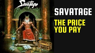 Savatage - The Price You Pay - Lyrics - Tradução pt-BR