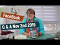 JUST GET IT DONE QUILTS - FACEBOOK Q & A - Nov 2nd 2019