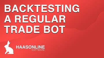 Backtesting a regular Trade Bot with HaasOnline TradeServer