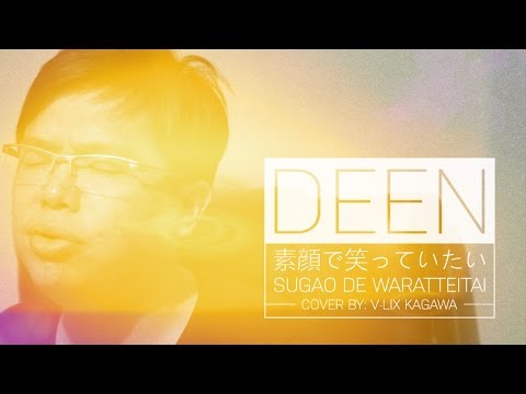 Deen Tribute: Sugao de Waratteitai 素顔で笑っていたい