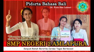 SMP NEGERI 2 AMLAPURA  Pidarta Bahasa Bali  Tahun 2022