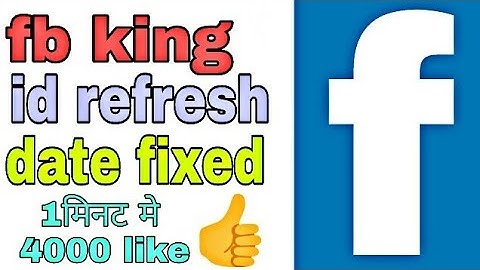 Fb king id refresh date fixed ....