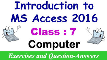 Introduction to MS Access 2016 | Lesson EXERCISES | Class - 7 Computer | Question and Answers |
