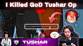 🔥 Again I killed GoD Tushar OP with Grenede #livestreamer #pubglite