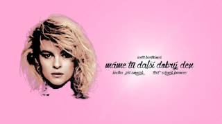 Iveta Bartoov  Mme Tu Dal Dobr Den