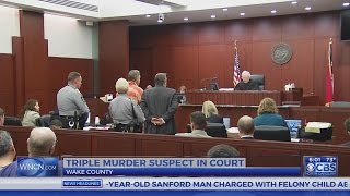 Wake Forest triple-murder suspect appears in court