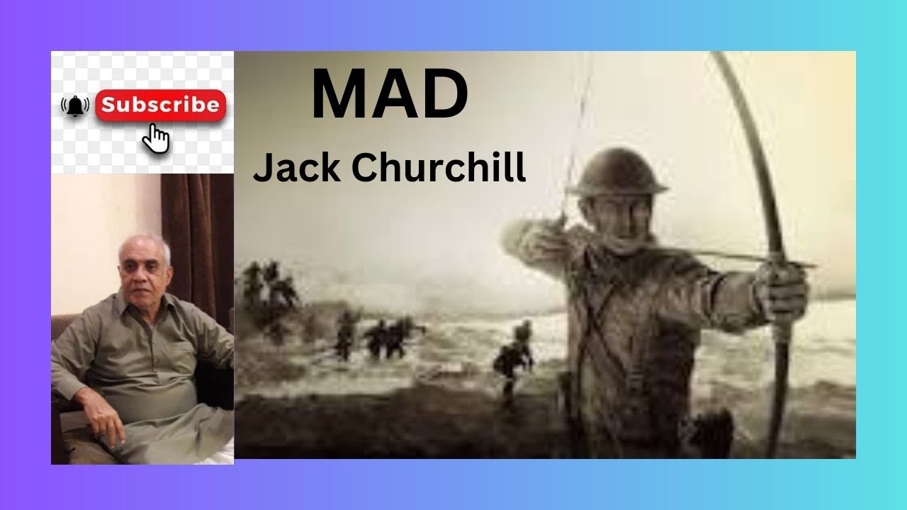 Mad Jack Mad Churchill Mad Churchill Mad Jack Churchill WW II Ceylon mad-jack-mad-churchill-mad-churchill-mad-jack-churchill-ww-ii-ceylon