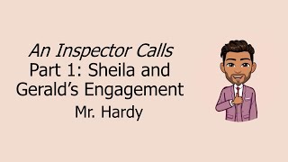 An Inspector Calls Part 1 Sheila and Gerald's Engagement