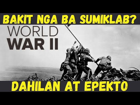 ANG IKALAWANG DIGMAANG PANDAIGDIG | DAHILAN, KAGANAPAN AT EPEKTO