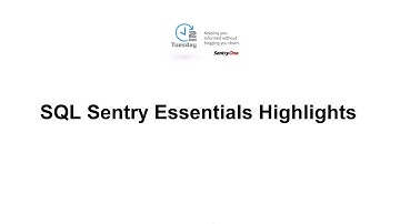 SQL Sentry Essentials Highlights