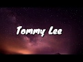 Tyla Yaweh ft Post Malone - Tommy Lee (lyrics)