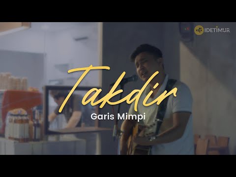 GARIS MIMPI - TAKDIR (Official Music Video)