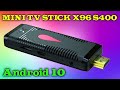 НОВИНКА! НЕДОРОГОЕ РЕШЕНИЕ ПРЕВРАТИТЬ ОБЫЧНЫЙ ТЕЛЕВИЗОР В СМАРТ ТВ MINI TV STICK X96 S400 ОБЗОР