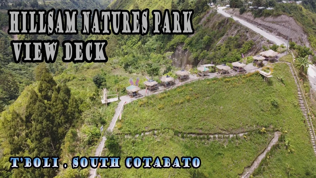 Hillsam's Nature Park I View Deck I Over looking I T'boli South Cotabato