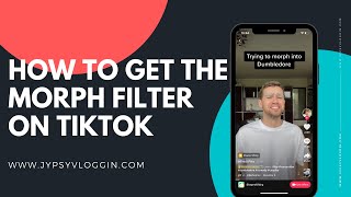 How to get the Morph filter on TikTok