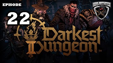 Mukluk Plays Darkest Dungeon 2 (Early Access) Part 22