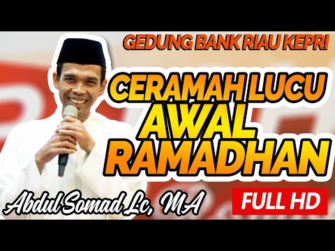 Download Mp3 pidato lucu tentang puasa Ceramah Lucu Awal Ramadhan Bersama Ustadz Abdul Somad Lc, MA - Bank Riau Kepri