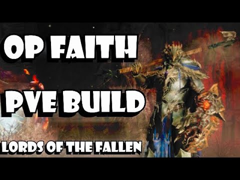 Video: Lords Of The Fallen - Beast, Faith Stat, Higher Fire Rune, Faithful Disciple