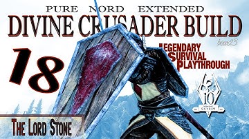 Pure Nord Divine Crusader Build (18) - The Lord Stone - Skyrim AE Legendary Suvival