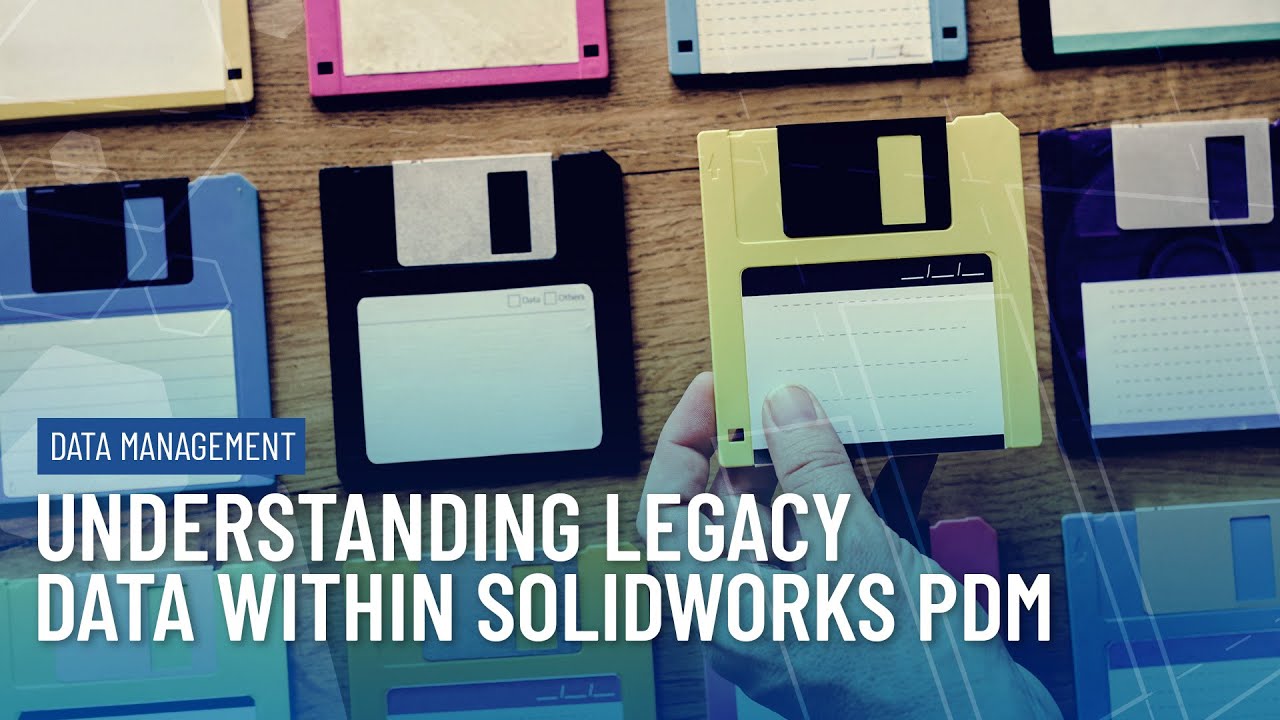 SOLIDWORKS PDM Standard Explained | Legacy Data - YouTube