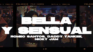 Romeo Santos, Daddy Yankee, Nicky Jam - Bella y Sensual (Letra/Lyrics)