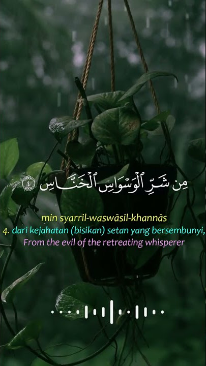 🛑Surat An-Nas Lengkap dengan Terjemahannya Bacaan Al Quran Merdu Salim Bahanan