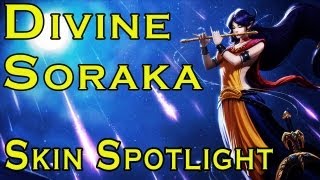 League of Legends - Divine Soraka Skin [Rework] Spotlight Gameplay Teaser