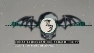 Sholawat metal Rohman ya rohman | Cover By AVENGED SEVENFOLD | Music By @IfanDenny