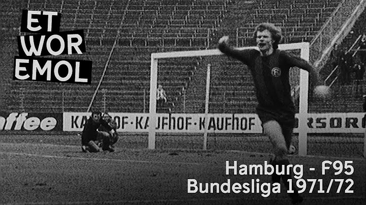 ET WOR EMOL | Hamburger SV vs. Fortuna Düsseldorf 1971/72 | F95-Historie